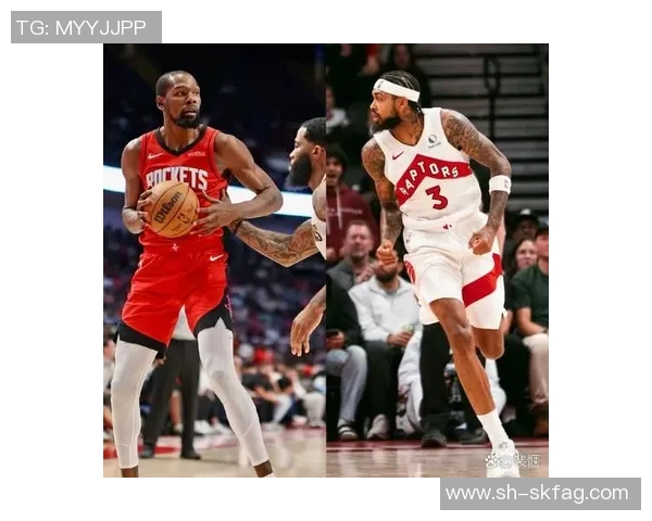 火箭与猛龙季前赛精彩回顾全场亮点尽在其中